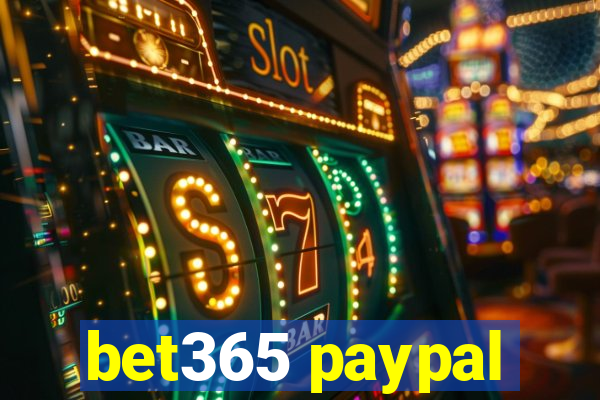 bet365 paypal